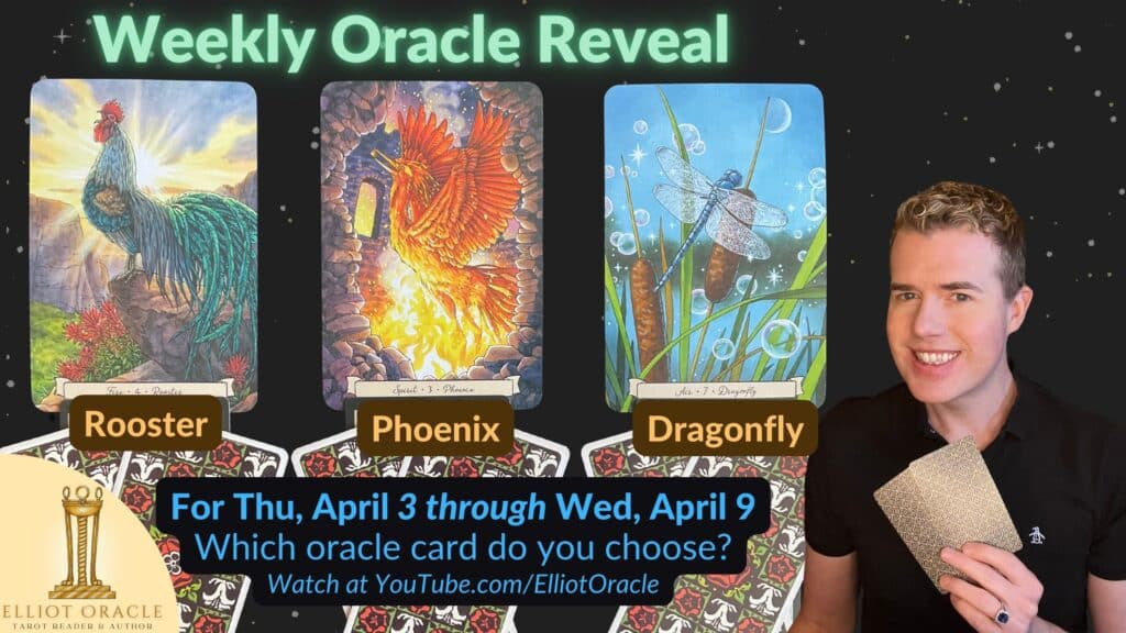 Weekly Oracle Reveal | Reading for April 3rd to 9th | Elliot Oracle